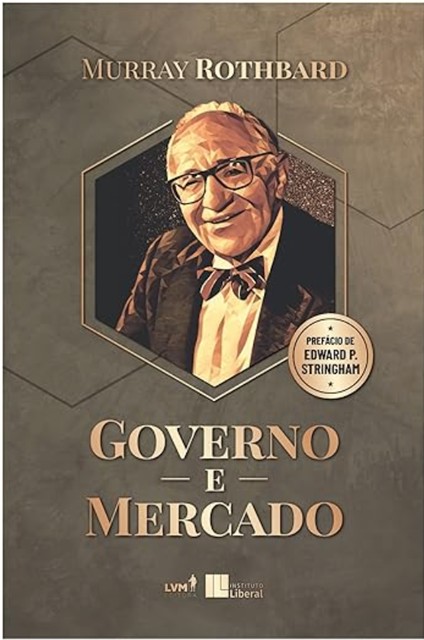 Governo e mercado, Murray N. Rothbard