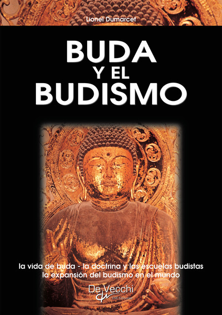 Buda y el budismo, Lionel Dumarcet
