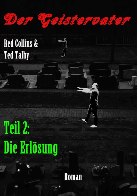 Der Geistervater, Red Collins