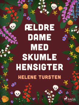 Ældre dame med skumle hensigter, Helene Tursten
