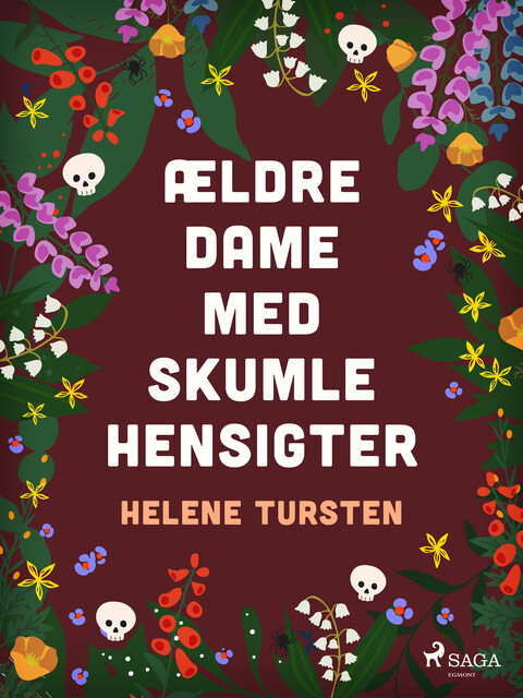 Ældre dame med skumle hensigter, Helene Tursten