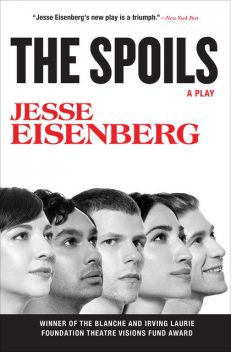 The Spoils, Jesse Eisenberg