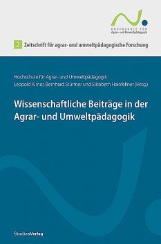 Zeitschrift für agrar- und umweltpädagogische Forschung 2, amp, Bernhard Stürmer und Elisabeth Hainfellner, Leopold Kirner