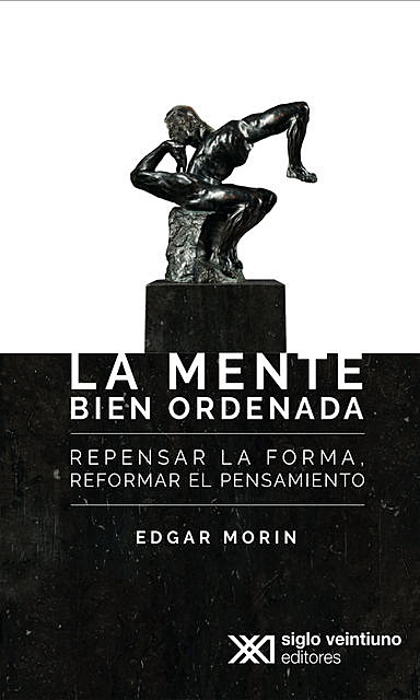 La mente bien ordenada, Edgar Morin