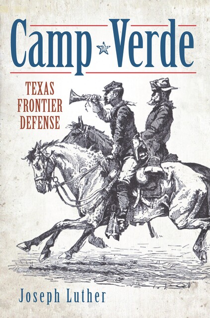 Camp Verde, Joseph Luther