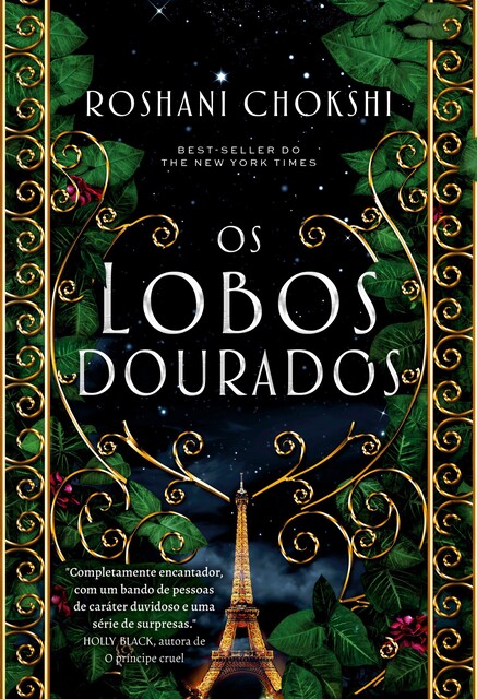 Os lobos dourados, Roshani Chokshi