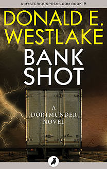 Bank Shot, Donald E. Westlake