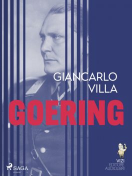 Goering, Giancarlo Villa