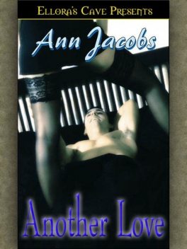 Another Love, Ann Jacobs
