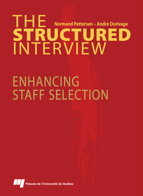 The Structured Interview, André Durivage, Normand Pettersen