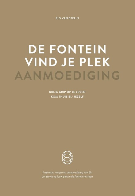 De fontein, vind je plek – Aanmoediging, Els Van Steijn