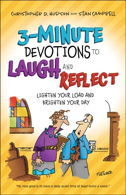 3-Minute Devotions to Laugh and Reflect, Christopher Hudson