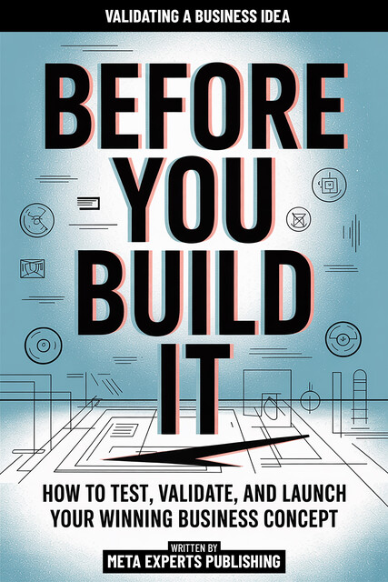 Before You Build It, Meta Experts Publishing