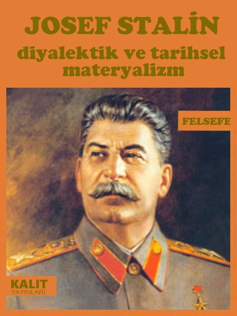 Diyalektik ve Tarihsel Materyalizm, Josef Stalin