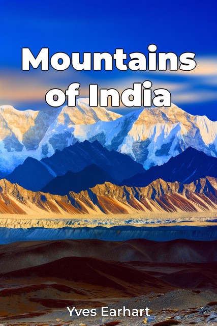 Mountains of India, Yves Earhart