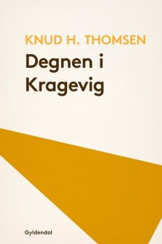 Degnen i Kragevig, Knud H. Thomsen