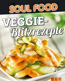 Veggie-Blitzrezepte, Göbel Verlag, Naumann