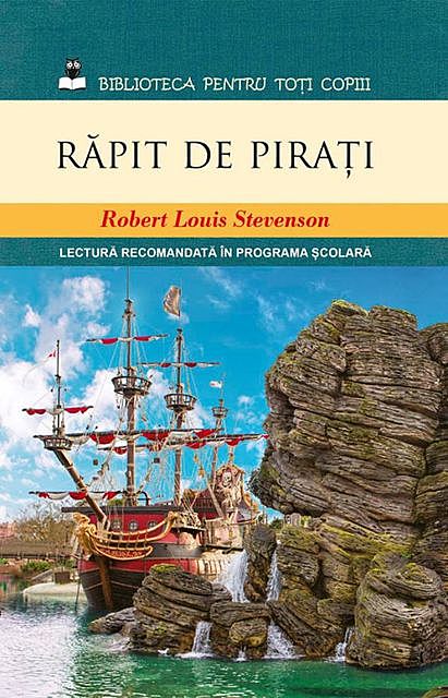 Răpit de pirați, Stevenson Robert Louis