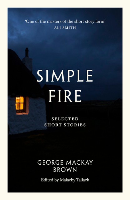Simple Fire, George Mackay Brown