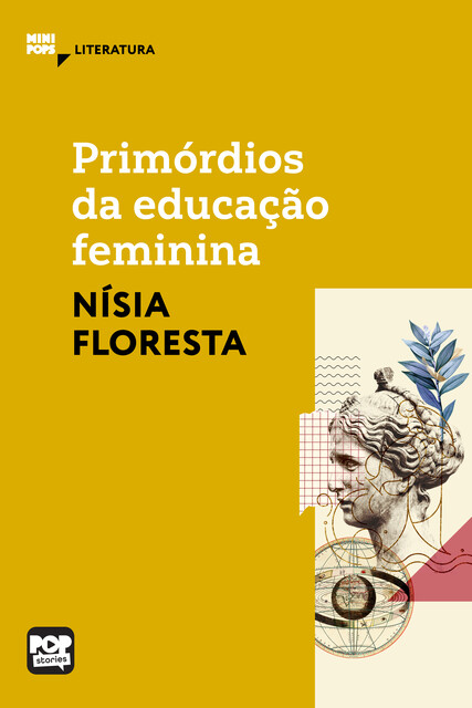 Primórdios da educação feminina – textos selecionados de Opúsculo humanitário, Nísia Floresta