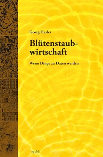 Blütenstaubwirtschaft, Georg Hasler