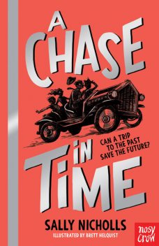 A Chase in Time, Sally Nicholls