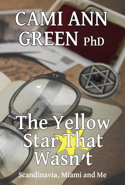 The Yellow Star That Wasn't, Cami Ann Green