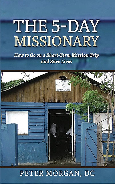 The 5-Day Missionary, Peter Morgan