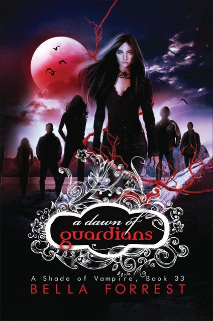 A Shade of Vampire 33: A Dawn of Guardians, Bella Forrest