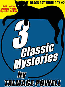 Black Cat Thrillogy #2: 3 Classic Mysteries by Talmage Powell, Talmage Powell