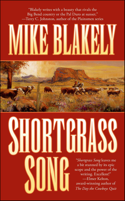 Shortgrass Song, Mike Blakely