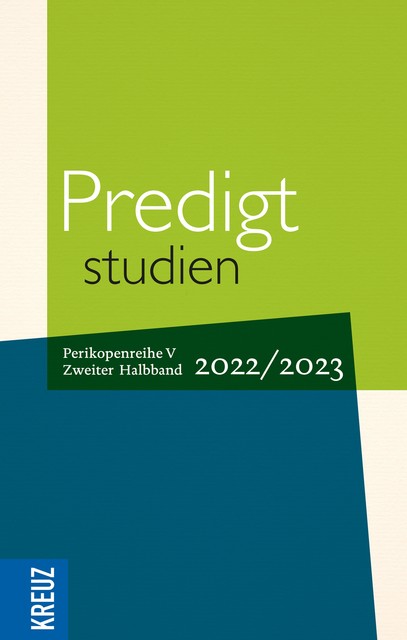 Predigtstudien 2022/2023 – 2. Halbband, Birgit Weyel