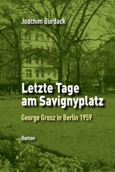 Letzte Tage am Savignyplatz, Joachim Burdack