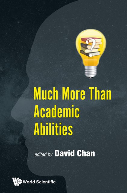 Much More Than Academic Abilities, David Chan