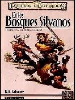 En Los Bosques Silvanos, R.A.Salvatore