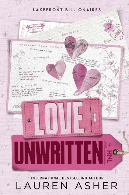 Love Unwritten: from the bestselling author the Dreamland Billionaires series (Lakefront Billionaires Book 1), Lauren Asher