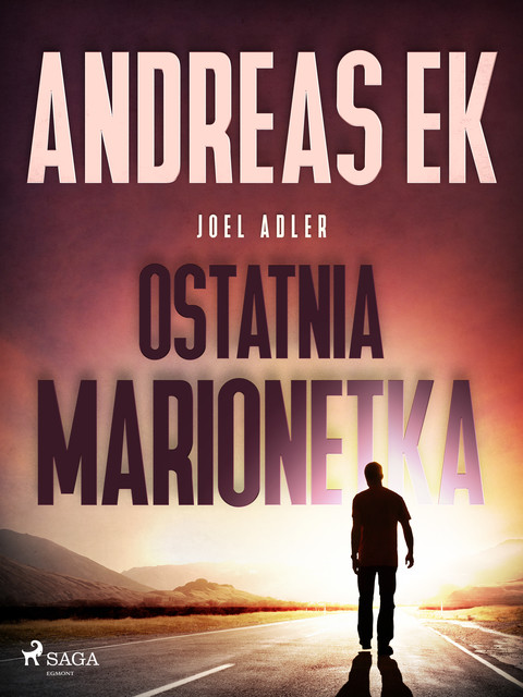 Ostatnia marionetka, Andreas Ek