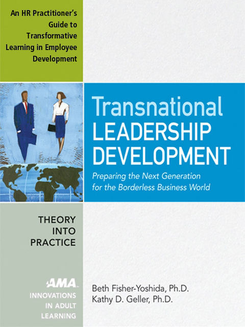 Transnational Leadership Development, Beth Fisher-Yoshida, Kathy D. GELLER