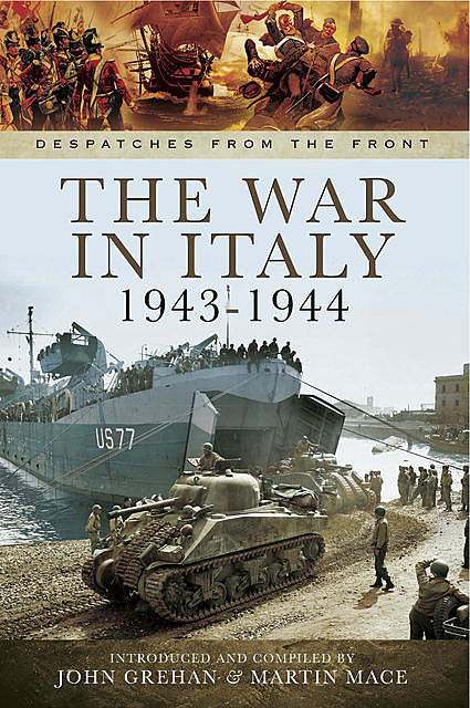 THE WAR IN ITALY 1943–1944, John Grehan, Martin Mace