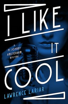 I Like It Cool, Lawrence Lariar