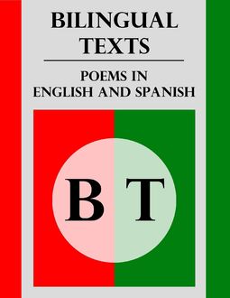 Bilingual Texts: Poems In English and Spanish, Alan Steinle