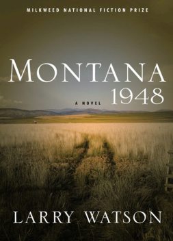 Montana 1948, Larry Watson