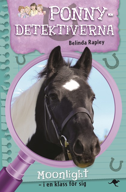 Ponnydetektiverna Moonlight – i en klass för sig, Belinda Rapley