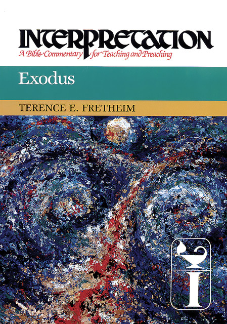 Exodus, Terence E. Fretheim
