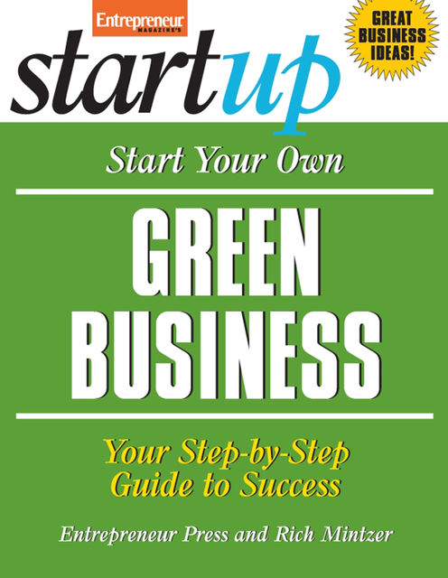 Start Your Own Green Business, Entrepreneur Press, Rich Mintzer