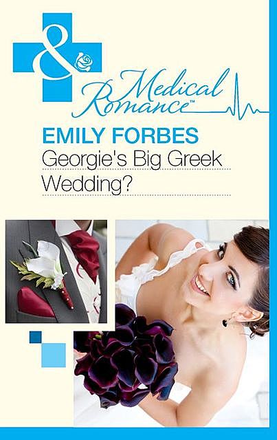 Georgie's Big Greek Wedding, Emily Forbes