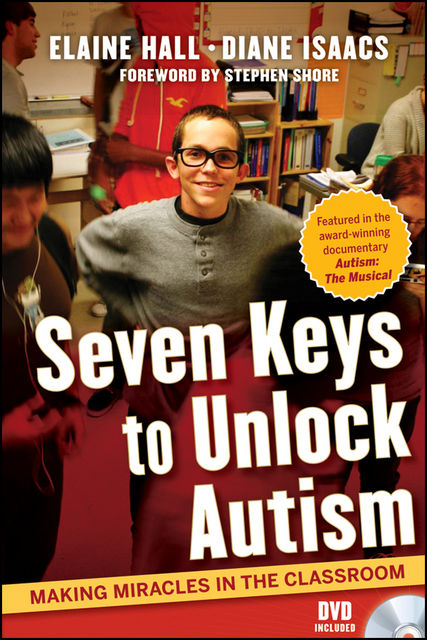 Seven Keys to Unlock Autism, Elaine Hall, Diane Isaacs