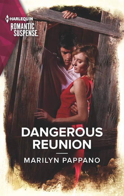 Dangerous Reunion, Marilyn Pappano