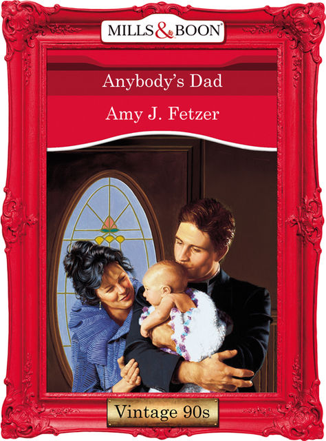 Anybody's Dad, Amy J. Fetzer