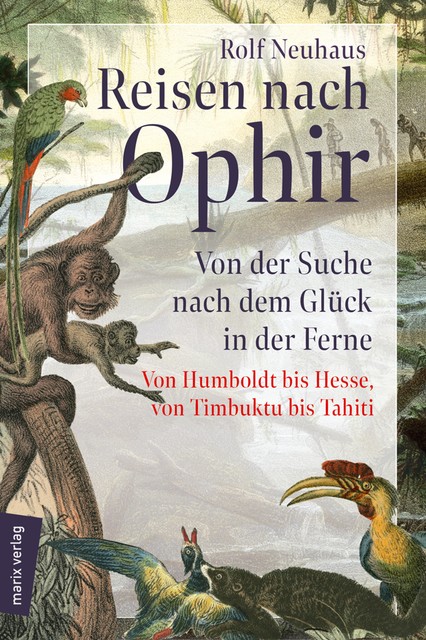 Reisen nach Ophir, Rolf Neuhaus